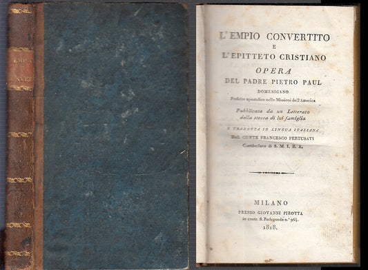 LD- L'EMPIO CONVERTITO L'EPITTETO CRISTIANO- PADRE PIETRO PAUL---- 1818 --XFS117