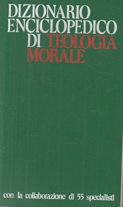 LZ- DIZIONARIO ENCICLOPEDICO DI TEOLOGIA MORALE -- PAOLINE --- 1974 - B - ZFS23