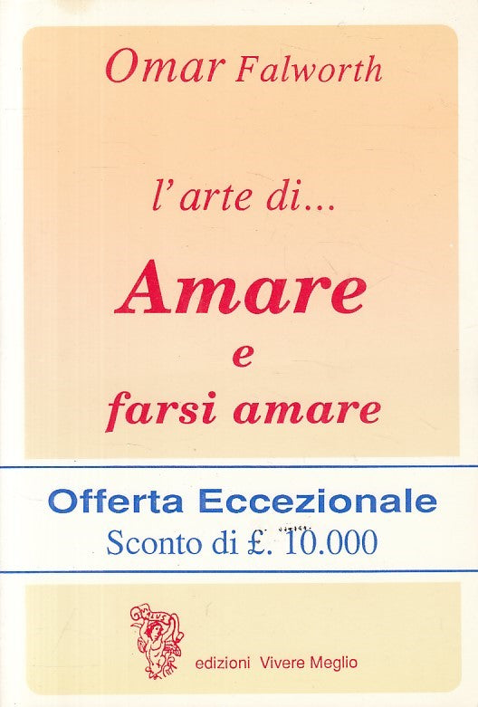 LS- L'ARTE DI AMARE E FARSI AMARE - FALWORTH - VIVERE MEGLIO--- 1994 - B - ZFS21