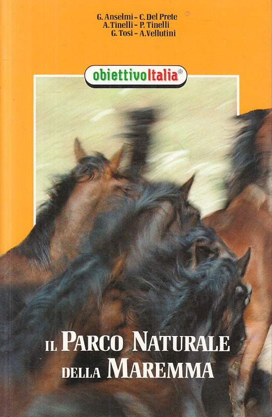 LZ- PARCO NATURALE DELLA MAREMMA GUIDA -- OBIETTIVO ITALIA --- 1989 - B - ZFS51