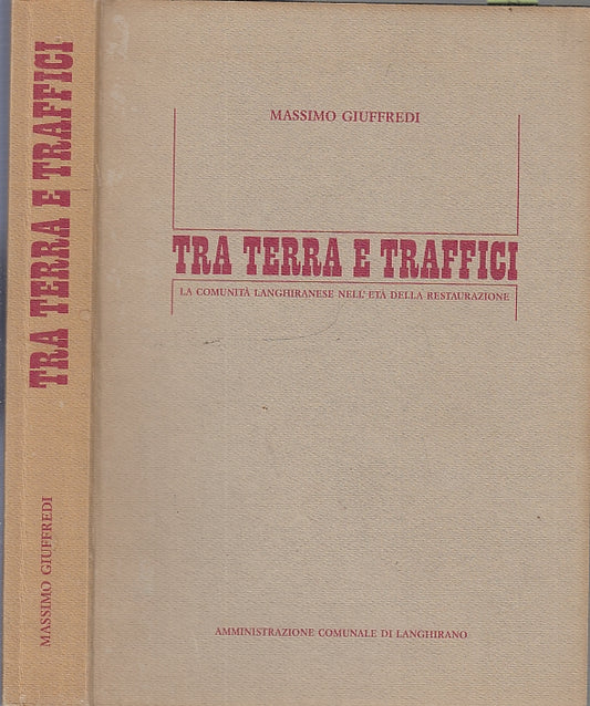 LS- TRA TERRA TRAFFICI - MASSIMO GIUFFREDI - LANGHIRANO --- 1987 - B - WPR