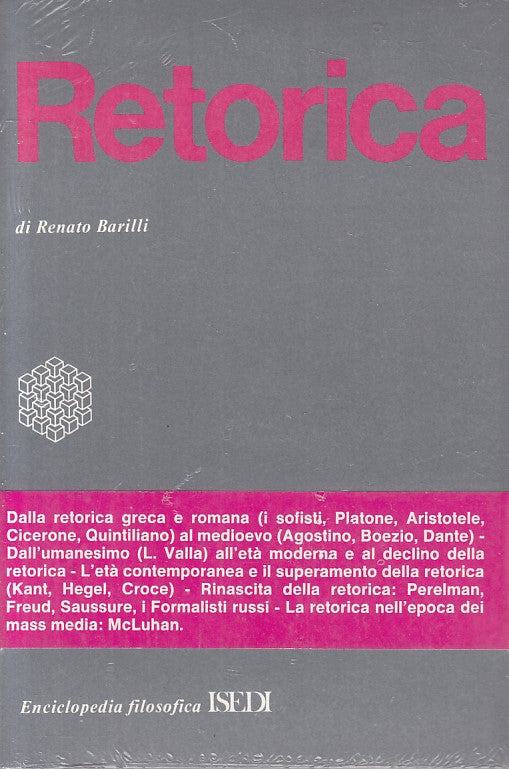 LS- RETORICA - BARILLI - ISEDI - ENCICLOPEDIA FILOSOFICA -- 1979 - B - ZFS24