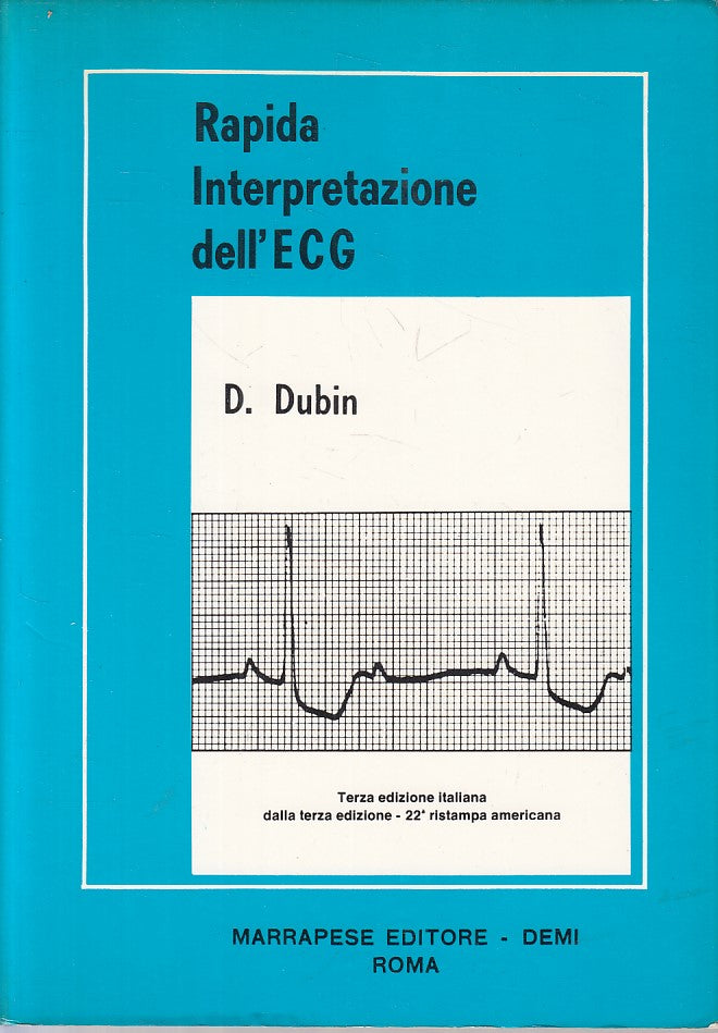 LZ- RAPIDA INTERPRETAZIONE DELL'ECG - DUBIN - MARRAPESE --- 1985 - B - YFS724