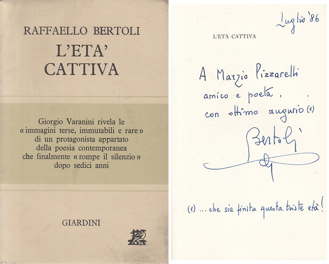 LN- L'ETA' CATTIVA - RAFFAELLO BERTOLI - GIARDINI --- 1986 - B - YFS724