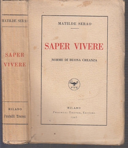 LZ- SAPER VIVERE - MATILDE SERAO - FRATELLI TREVES --- 1923 - B - XFS70