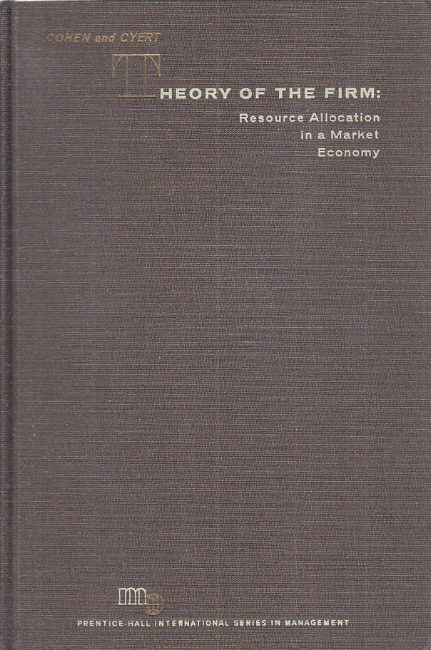 LZ- THEORY OF THE FIRM - KALMAN J. COHEN - PRENTICE HALL - 1965 - C - ZDS541