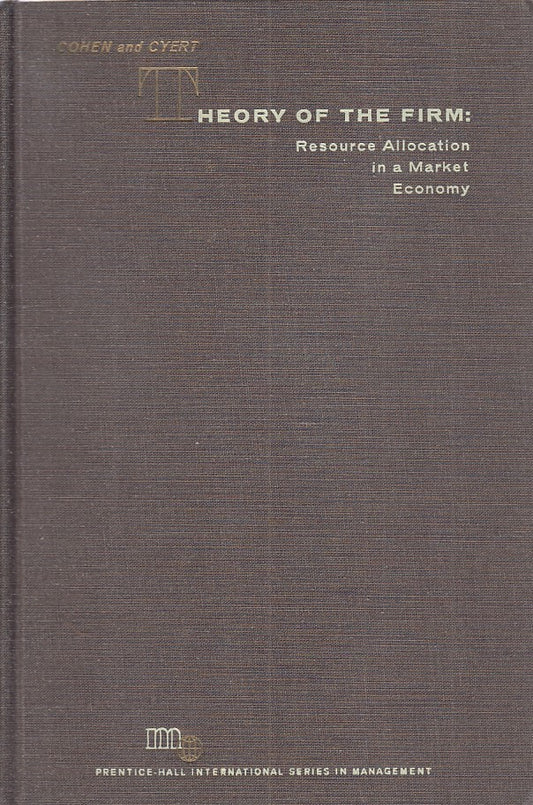 LZ- THEORY OF THE FIRM - KALMAN J. COHEN - PRENTICE HALL - 1965 - C - ZDS541