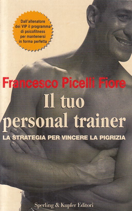 LC- IL TUO PERSONAL TRAINER VINCERE PIGRIZIA- FIORE- SPERLING--- 2002 - B - ZFS6