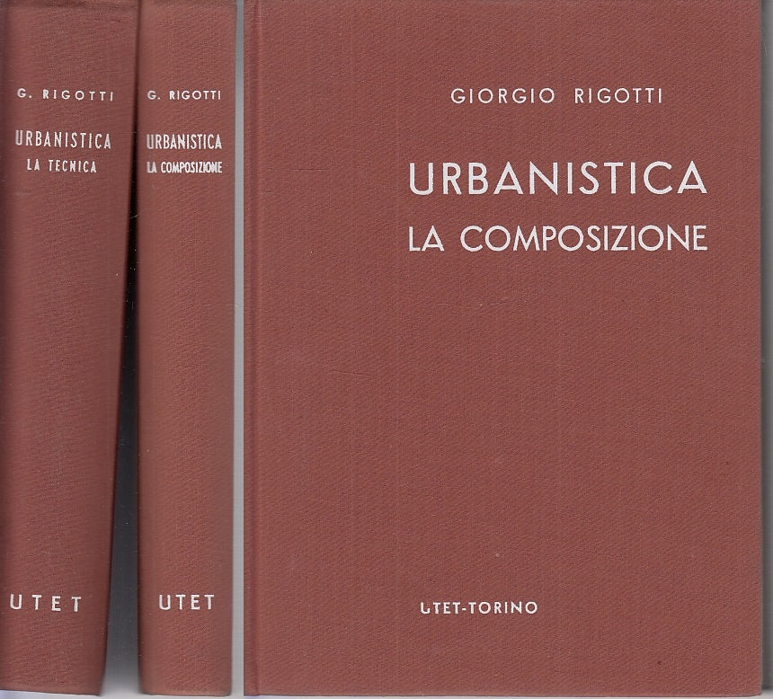 LZ- URBANISTICA LA COMPOSIZIONE LA TECNICA - RIGOTTI - UTET --- 1973 - C- YFS718