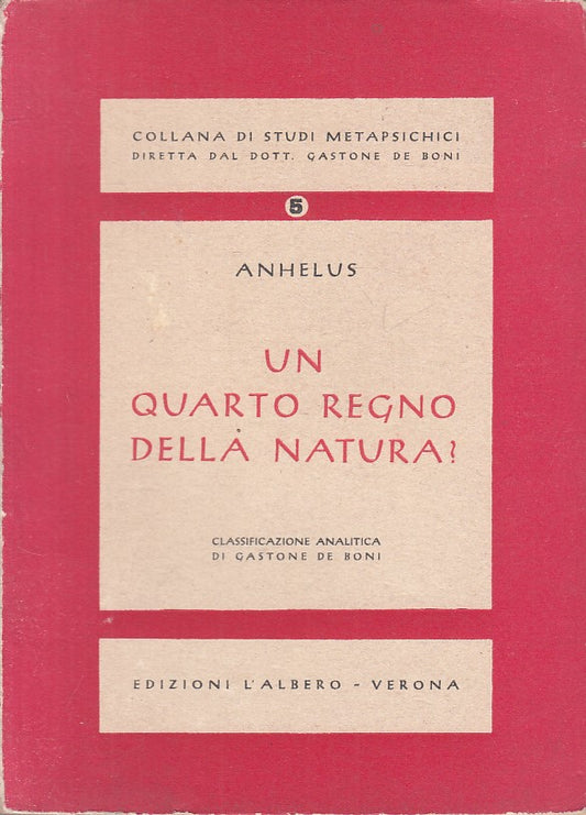 LS- UN QUARTO REGNO DELLA NATURA? - ANHELUS - L'ALBERO --- 1943 - B - ZFS11