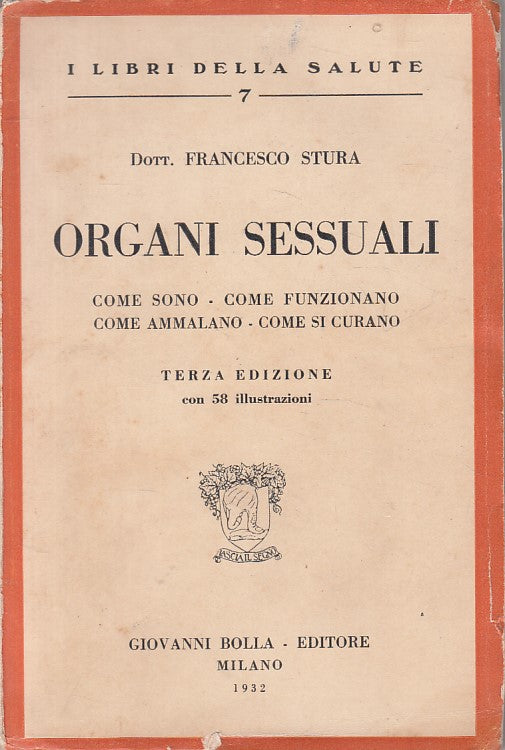 LZ- ORGANI SESSUALI - STURA - BOLLA - LIBRI SALUTE -- 1932 - B - ZFS273