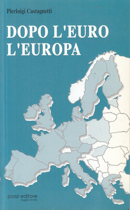 LS- DOPO L'EURO L'EUROPA - CASTAGNETTI - POZZI --- 1998 - B - ZFS637