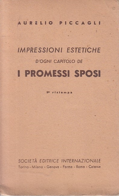 LS- IMPRESSIONI ESTETICHE I PROMESSI SPOSI - PICCAGLI - SEI--- 1955 - B - ZFS639