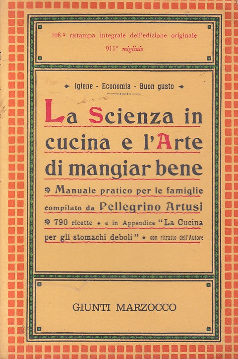 LZ- SCIENZA IN CUCINA E ARTE MANGIAR BENE - ARTUSI - GIUNTI --- 1983 - B - ZFS54