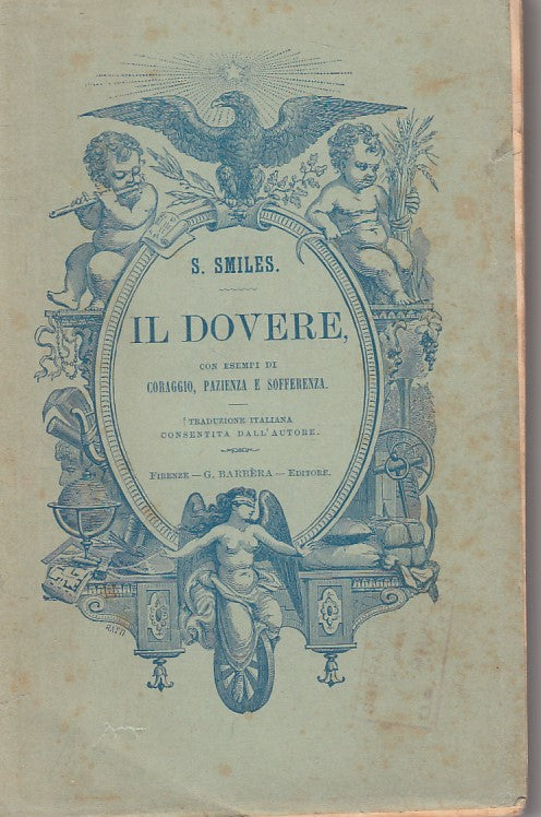 LS- IL DOVERE CORAGGIO PAZIENZA SOFFERENZA- SMILES- BARBERA--- 1916 - B - ZFS631