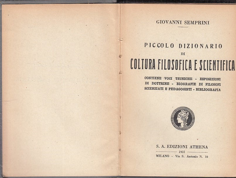 LZ- PICCOLO DIZIONARIO DI COLTURA FILOSOFICA SCIENT.-- ATHENA--- 1931- C- YDS586