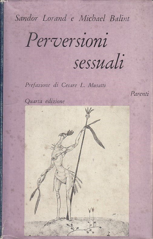 LQ - PERVERSIONI SESSUALI - SANDOR LORAND - PARENTI --- 1961 - CS - ZFS30