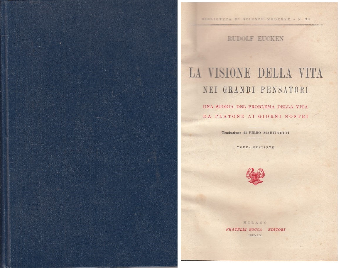 LS- VISIONE DELLA VITA GRANDI PENSATORI - EUCKEN - BOCCA --- 1942 - C - ZFS60