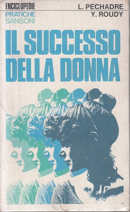 LS- IL SUCCESSO DELLA DONNA - PECHARDE ROUDY - SANSONI --- 1975 - B - ZFS55