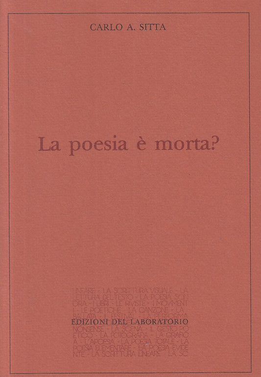 LS- LA POESIA E' MORTA? - CARLO A. SITTA - DEL LABORATORIO --- 1986 - B - ZFS62