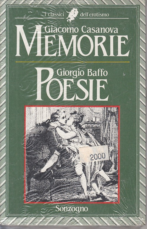 LX- MEMORIE POESIE - CASANOVA BAFFO - SONZOGNO - EROTISMO -- 1986 - B - ZFS249