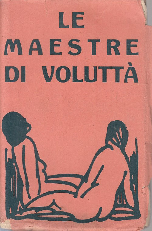 LX- LE MAESTRE DI VOLLUTA' LEZIONI D'AMORE- CHANTAL- SFINGE--- 1921 - B - YFS264