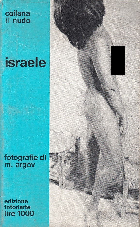 LX- ISRAELE FOTO IN BIANCO E NERO - ARGOV - FOTODARTE - NUDO-- 1969 - B - YFS264