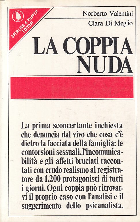 LS- LA COPPIA NUDA - VALENTINI DI MEGLIO - SPERLING - INFORMA-- 1977 - B - ZFS72