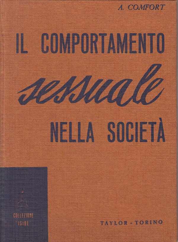 LS- COMPORTAMENTO SESSUALE IN SOCIETA' - COMFORT - TORINO --- 1960 - C - YFS334