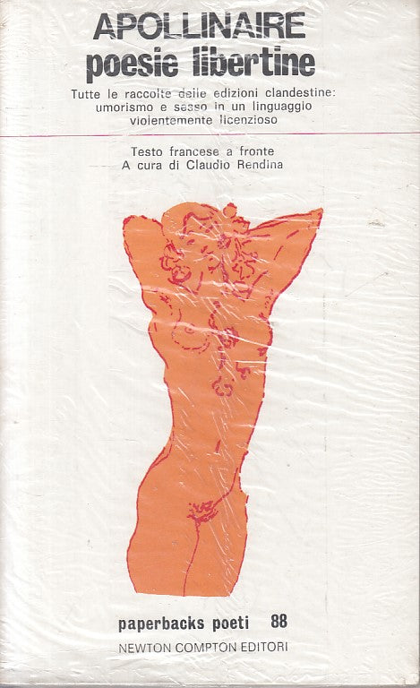 LX- POESIE LIBERTINE FRANCESE A FRONTE- APOLLINAIRE- NEWTON--- 1980 - B - ZFS222