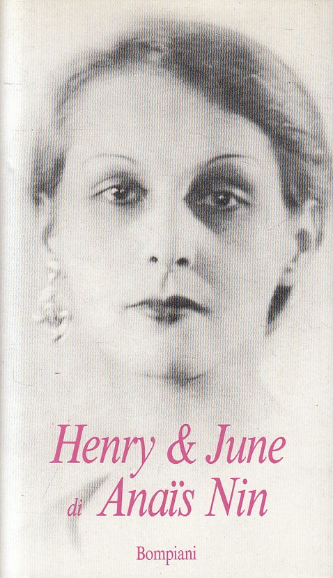 LX- HENRY & JUNE - ANAIS NIN - BOMPIANI -- 1a ED. - 1987 - CS - ZFS114