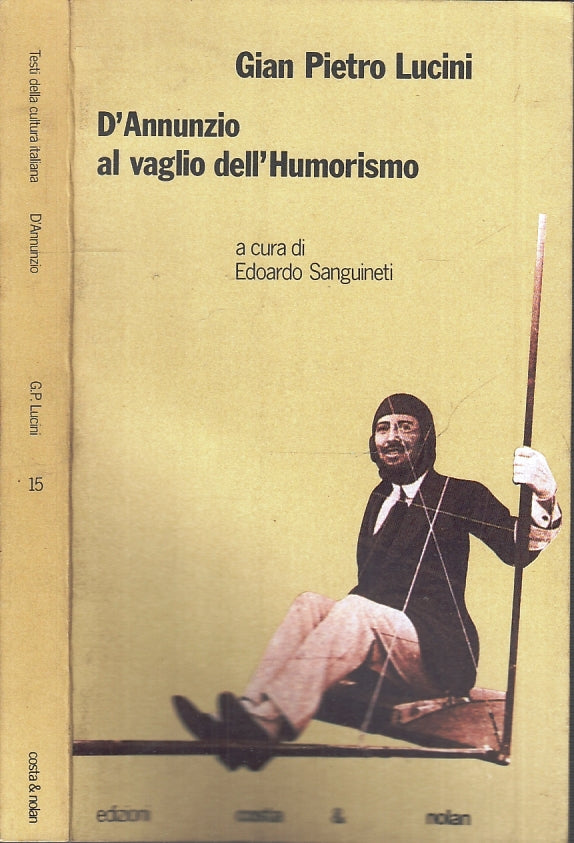 LS- D'ANNUNZIO AL VAGLIO DELL'HUMORISMO - LUCINI - COSTA NOLAN--- 1989- B- XFS97