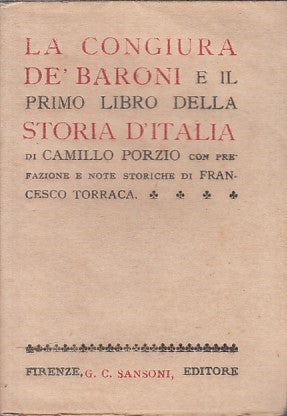 LS - CONGIURA BARONI E PRIMO LIBRO STORIA D'ITALIA - PORZIO ---- 1885 - B- ZFS41