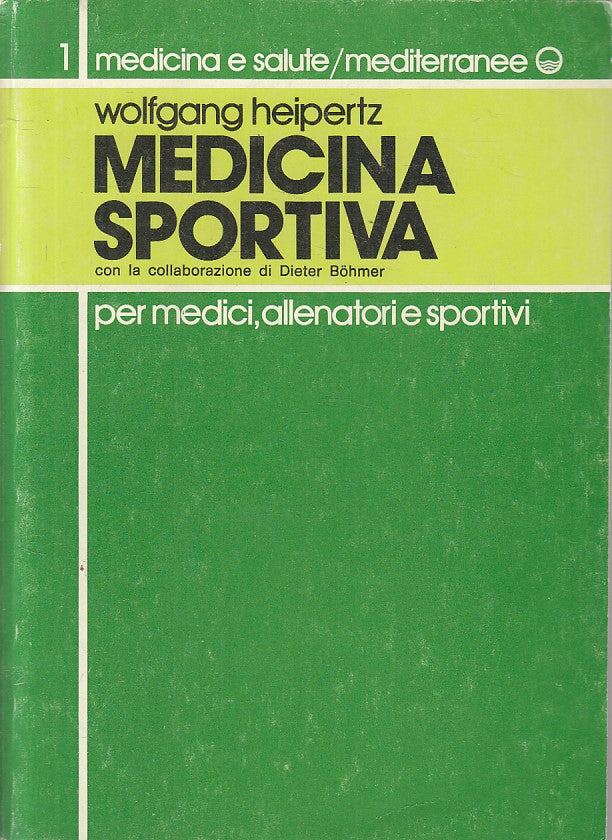 LZ- MEDICINA SPORTIVA PER MEDICI ALLENATORI -- MEDITERRANEE--- 1984 - B - ZFS199