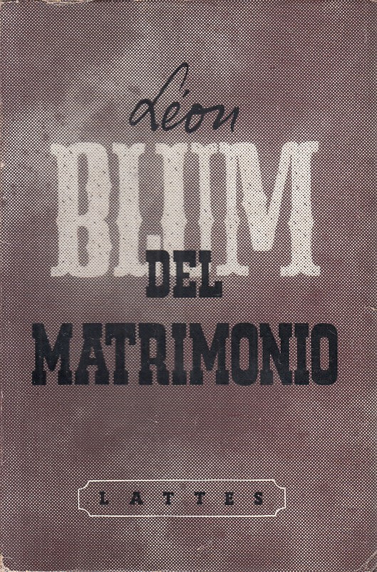 LS- DEL MATRIMONIO - LEON BLUM - LATTES - ORIZZONTI -- 1946 - B - ZFS200