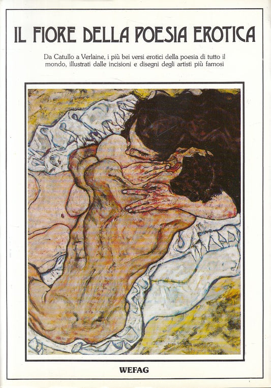 LX- IL FIORE DELLA POESIA EROTICA -- WEFAG MELITA - EROS -- 1992 - B - YFS397