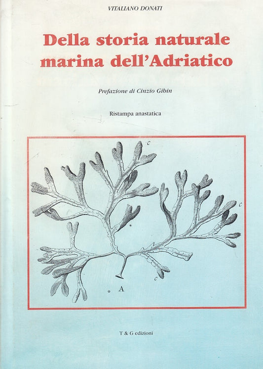 LZ- STORIA NATURALE MARINA DELL'ADRIATICO - DONATI - T & G --- 1999 - CS - YDS74