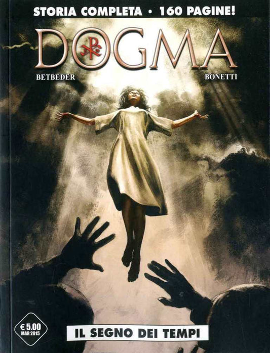 FB- DOGMA IL SEGNO DEL TEMPO STORIA COMPLETA -- COSMO SERIE NERA - 2016 - B- SBX