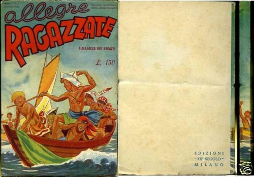 FC- ALLEGRE RAGAZZATE ANNO I N.1 ALMANACCO RAGAZZI -- XX SECOLO - 1952- B- DB267