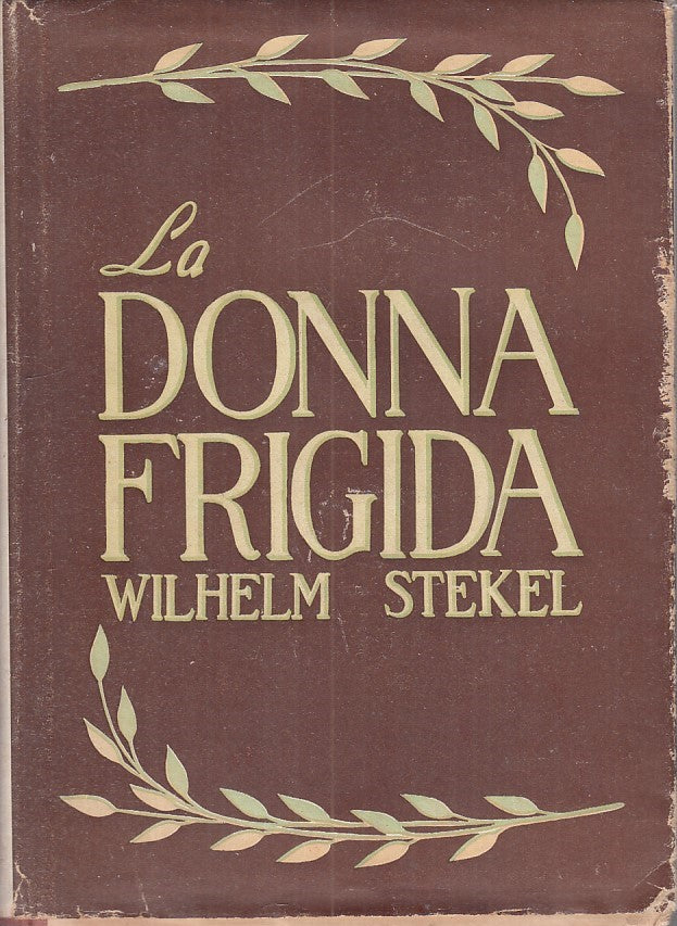 LQ - LA DONNA FRIGIDA - WILHELM STEKEL - ASTROLABIO --- 1949 - CS - ZFS41