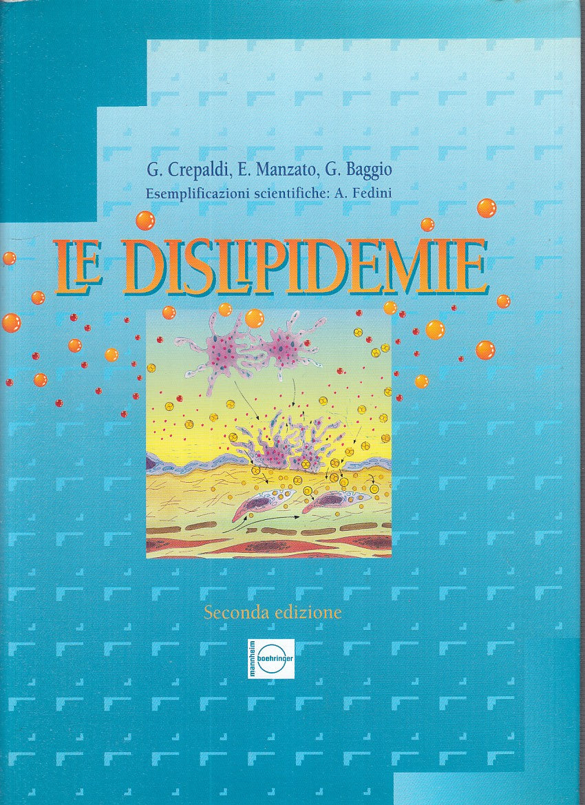 LQ - LE DISLIPIDEMIE - CREPALDI - PRAGMA EDITRICE --- 1993 - CS - YFS743