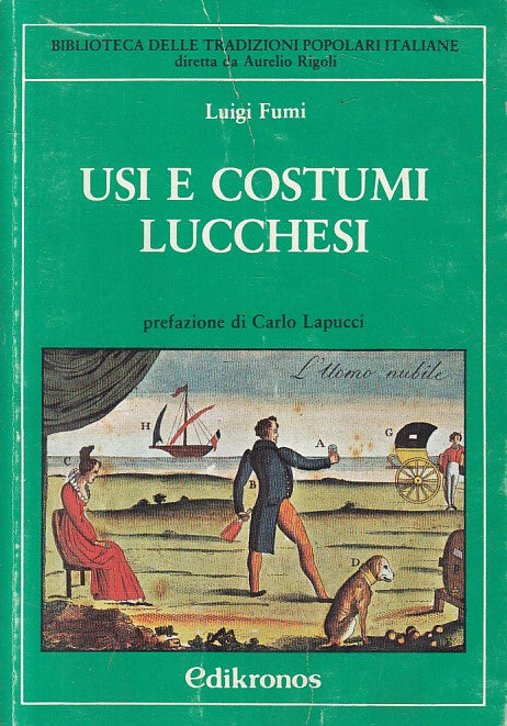 LZ- USI E COSTUMI LUCCHESI - FUMI - EDIKRONOS - TRADIZIONI -- 1981 - B - ZFS296