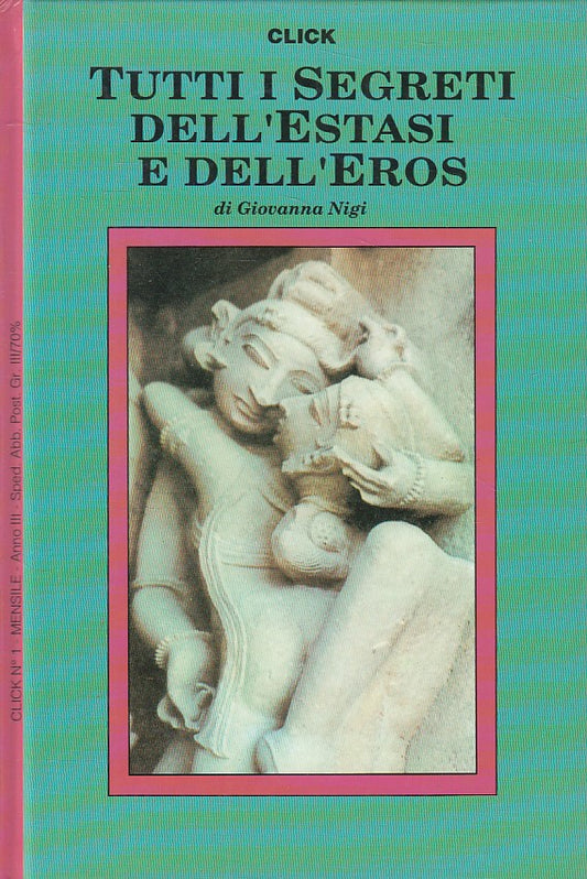 LX- TUTTI I SEGRETI DELL'ESTASI E DELL'EROS - NIGI - CLICK --- 1988 - C - ZFS187