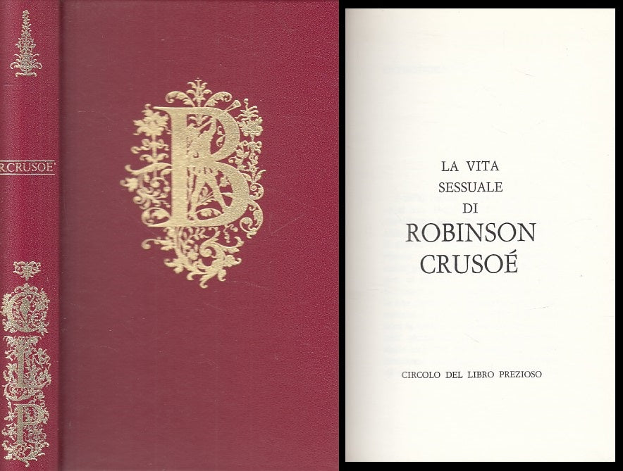 LX- LA VITA SESSUALE DI ROBINSON CRUSOE' -- DELLAVALLE --- 1970 - C - ZFS245