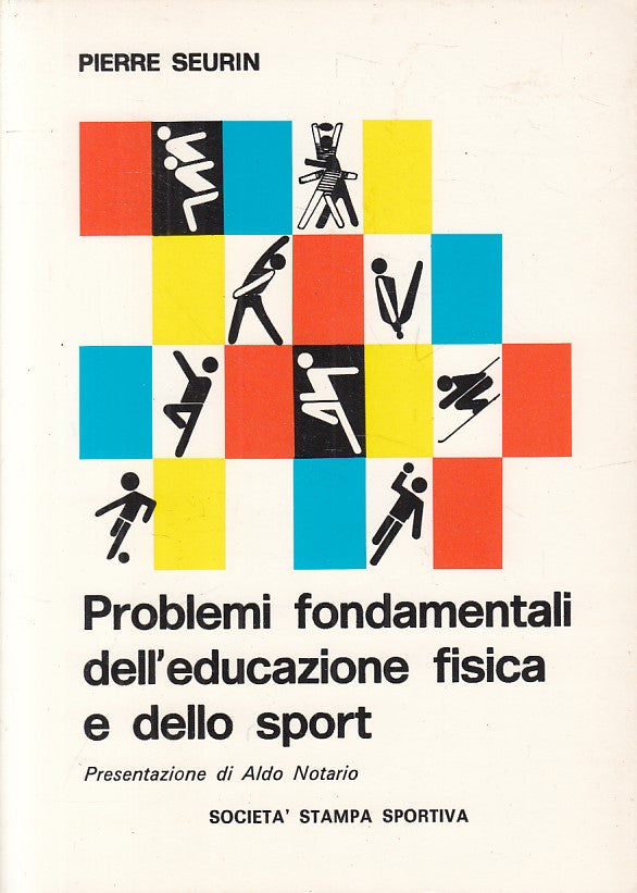 LS- PROBLEMI FONDAMENTALI EDUCAZIONE FISICA SPORT-- SPORTIVA--- 1981- B - YFS422