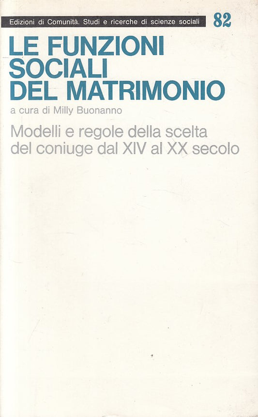 LS- FUNZIONI SOCIALI DEL MATRIMONIO - BUONANNO - COMUNITA' --- 1980 - B - YFS422