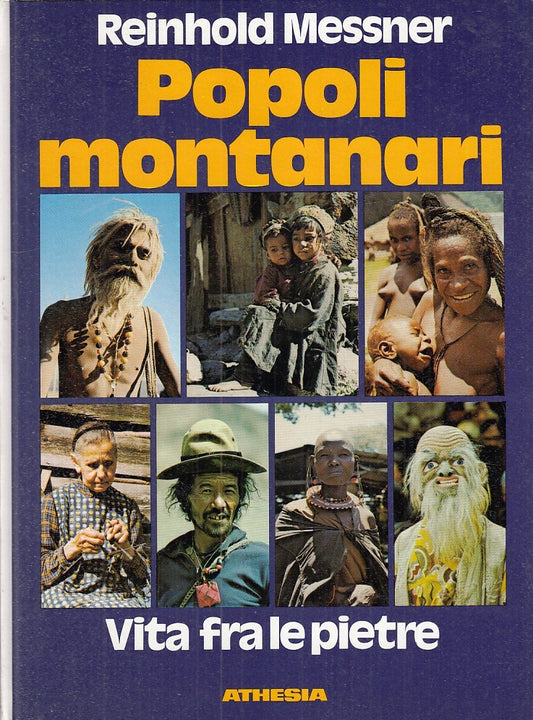 LZ- POPOLI MONTANARI - REINOLD MESSNER - ATHESIA --- 1981 - C - YFS750