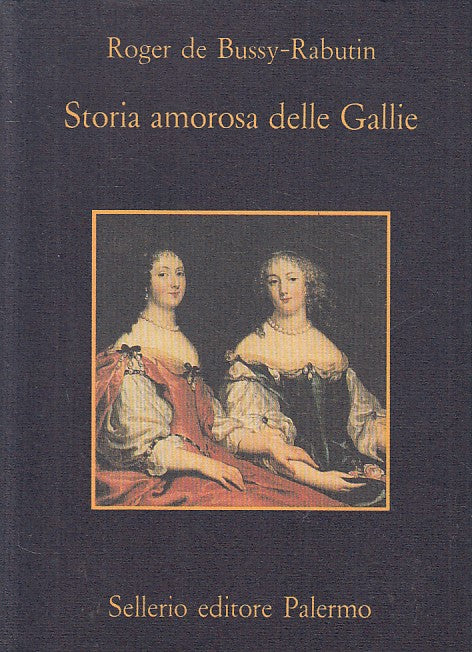 LS- STORIA AMOROSA DELLE GALLIE - RABUTIN - SELLERIO --- 1992 - BS - ZFS202