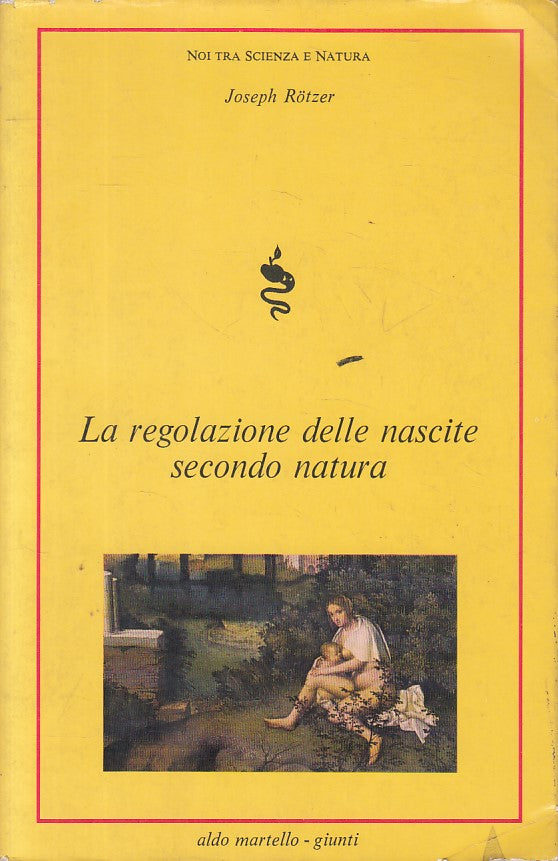 LZ- REGOLAZIONE NASCITE SECONDO NATURA -- MARTELLO GIUNTI --- 1975 - B - ZFS190