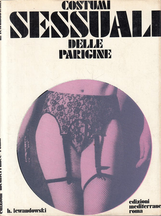 LX- COSTUMI SESSUALI PARIGINE - LEWANDOWSKI- MEDITERRANEE --- 1966 - CS - ZFS190